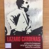 RECORDAMOS AL GENERAL LÁZARO CÁRDENAS, AMIGO DE LA REPÚBLICA ESPAÑOLA, EN SU NATALICIO