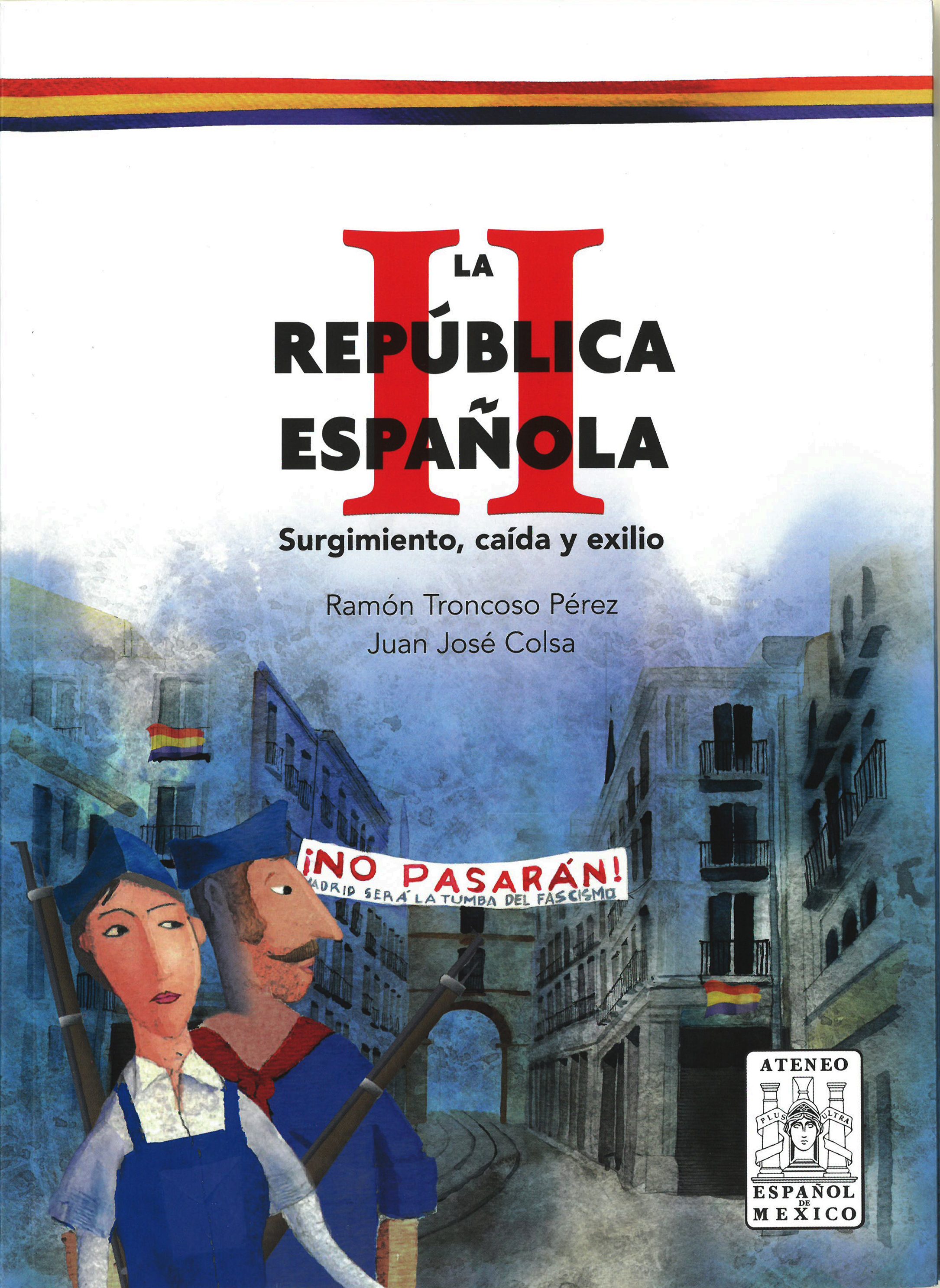 La II Republica Española, surgimiento caída y exilio.-image