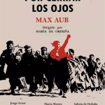 "Morir por cerrar los ojos" de Max Aub en Casa de México en España