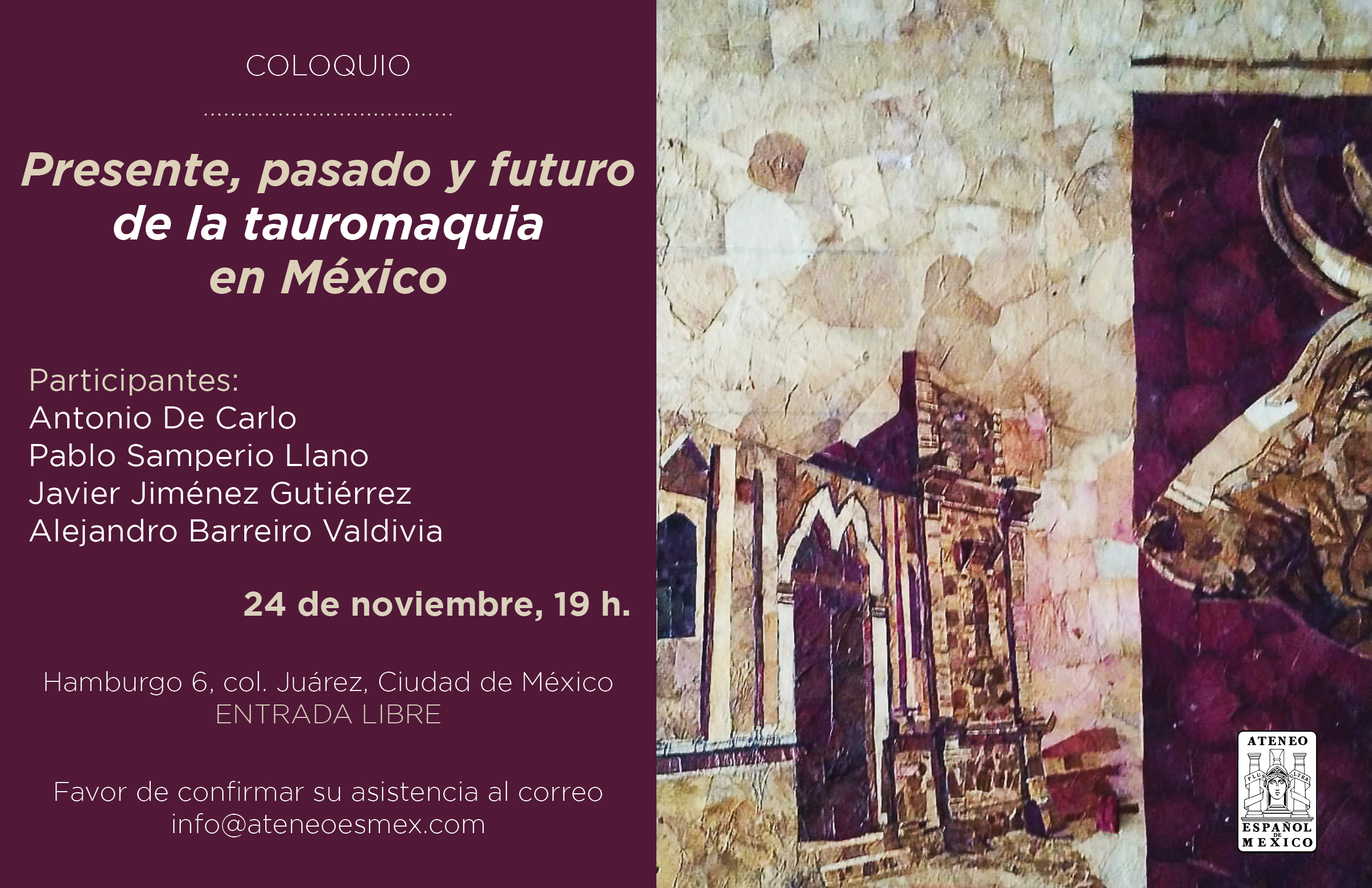 Coloquio. Presente, pasado y futuro de la tauromaquia en México