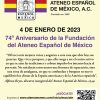 74º Aniversario de la Fundación del Ateneo Español de México