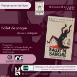 Presentación de libro: Ballet de sangre de Luis I. Rodríguez