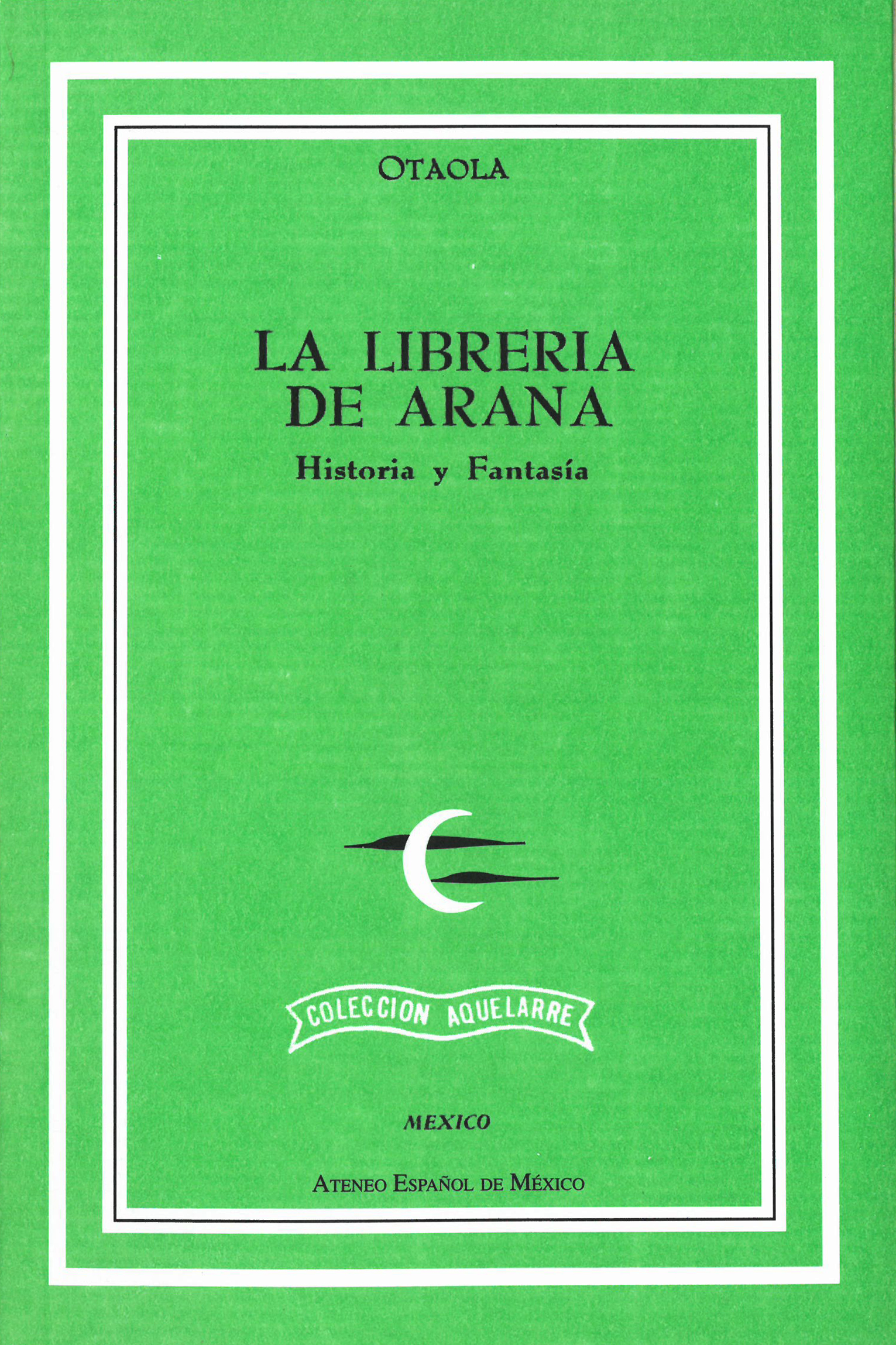 La librería de Arana. Historia y Fantasía main image