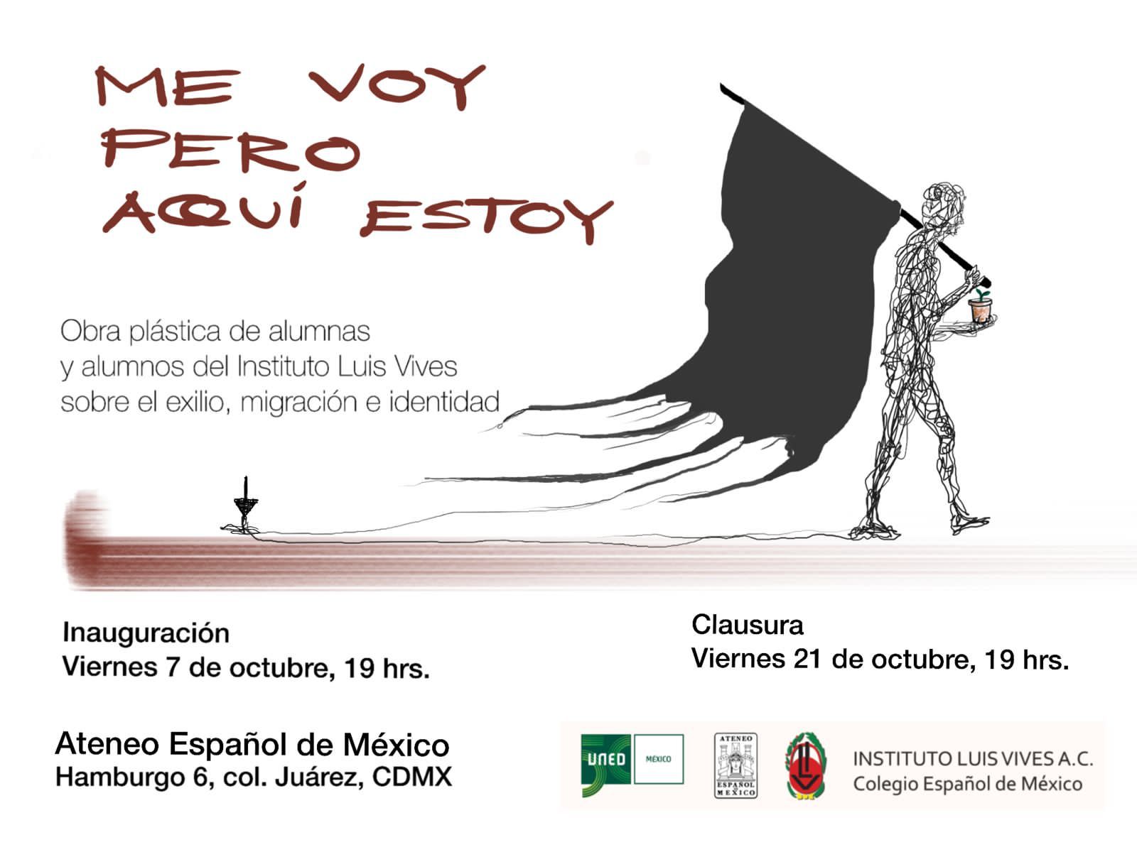 Inauguración de exposición "Me voy pero aquí estoy"