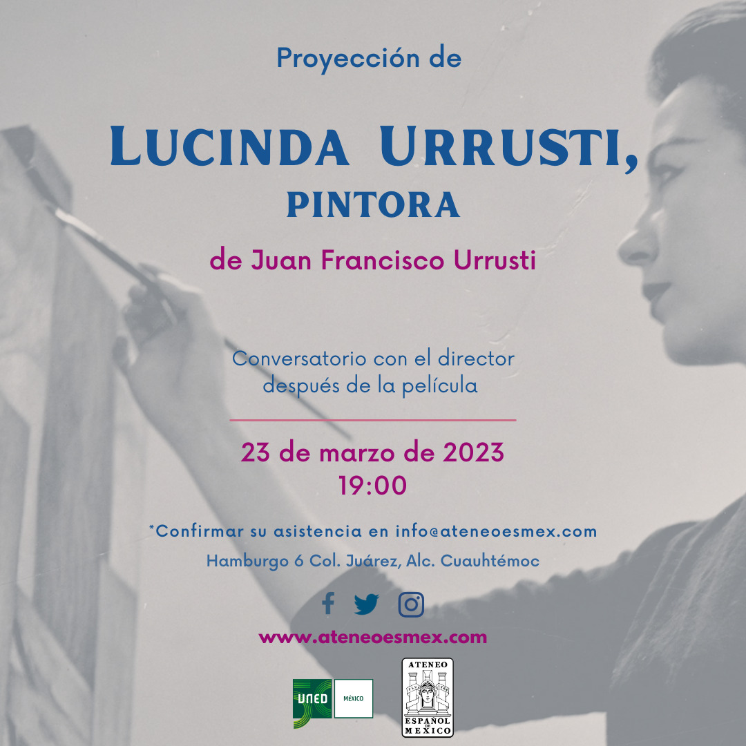 Proyección de "Lucinda Urrusti, pintora" de Juan Francisco Urrusti