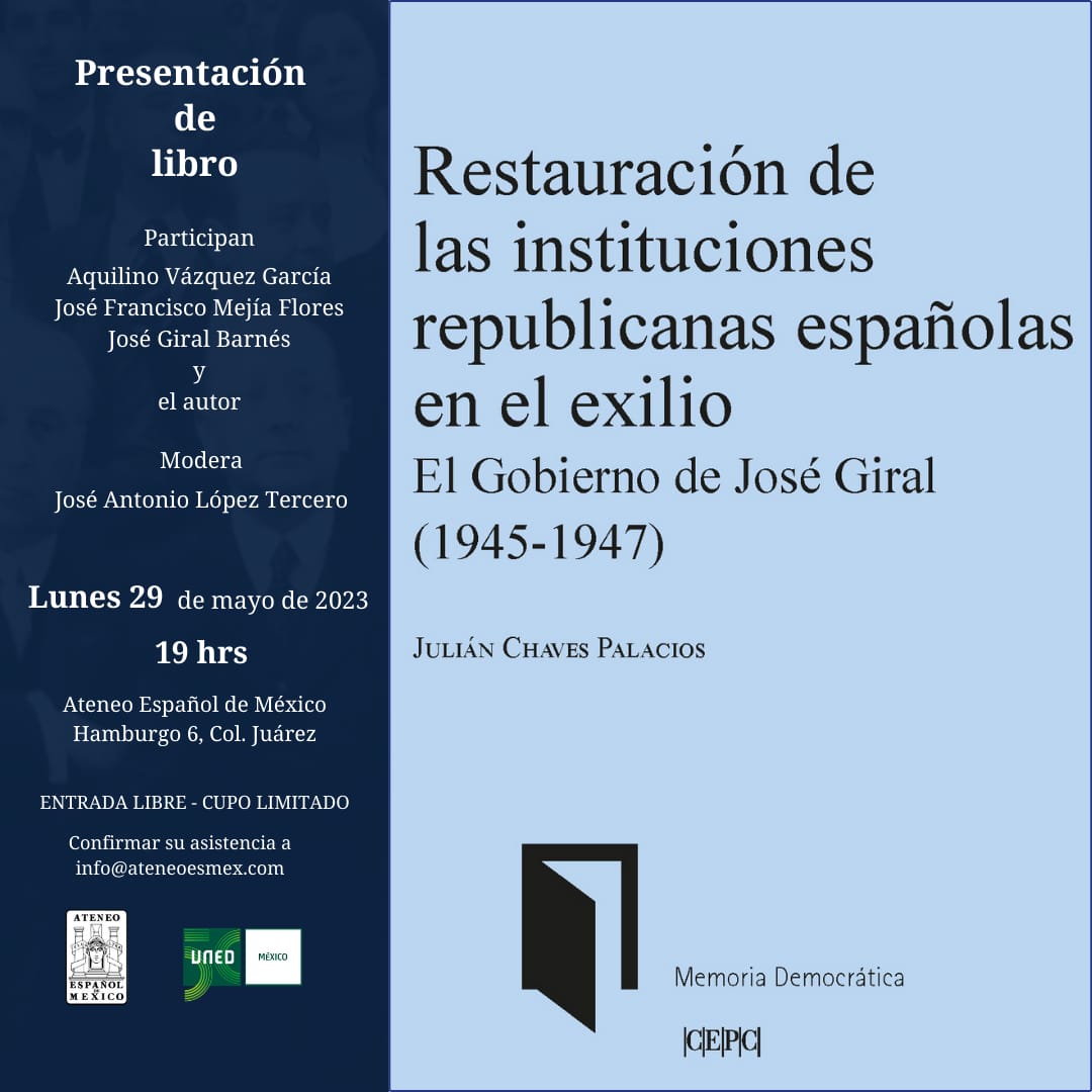Restauración de las instituciones republicanas españolas en el exilio-El Gobierno de José Giral (1945-1947)